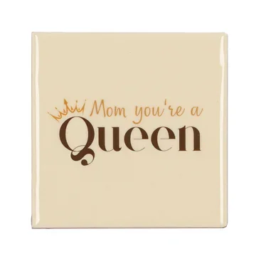 Tegel Mom Youre A Queen Beige 10 x 10 cm