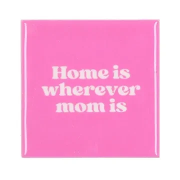 Daan Kromhout Design Tegel Home Is Wherever Mom Is Pink 10 x 10 cm