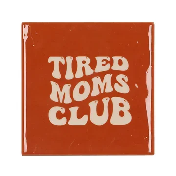 Tegel Tired Moms Club Bruin 10 x 10 cm
